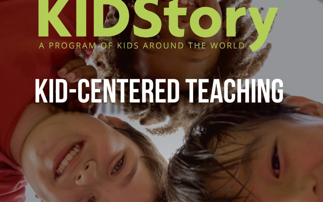 Kid Centered Teaching